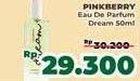 Promo Harga Pinkberry Eau De Parfum Dream 50 ml - Alfamidi