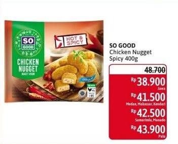 Promo Harga So Good Chicken Nugget Hot Spicy 400 gr - Alfamidi