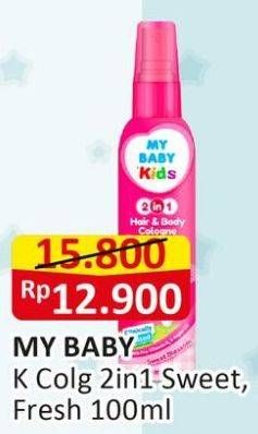 Promo Harga My Baby Kids Hair & Body Cologne Sweet Blossom, Fresh Active 100 ml - Alfamart
