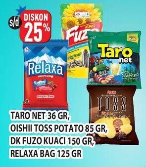 TARO Net/OISHI Toss Potato/FUZO Kuaci/RELAXA Candy