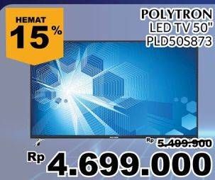 Promo Harga POLYTRON PLD 50S873 | Full HD LED TV 50"  - Giant