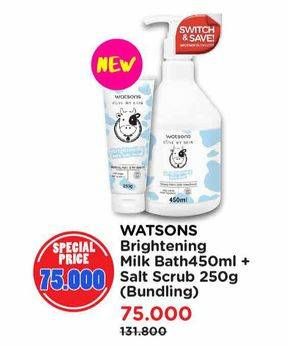 Promo Harga WATSONS Brightening Milk Bath 450ml + Salt Scrub 250g  - Watsons