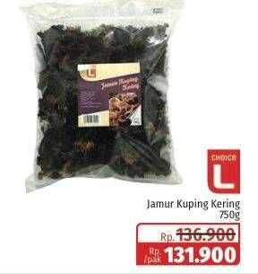 Promo Harga Choice L Jamur Kuping Kering 750 gr - Lotte Grosir