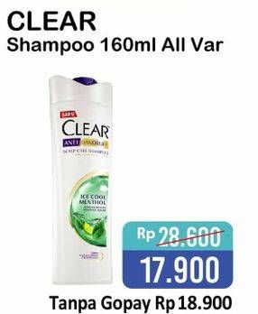 Promo Harga CLEAR Shampoo All Variants 160 ml - Alfamart