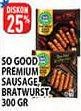 Promo Harga SO GOOD Premium Sausage Smoke Bratwurst 300 gr - Hypermart