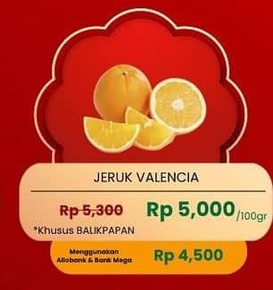 Promo Harga Jeruk Valencia per 100 gr - Carrefour