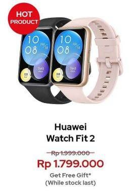 Promo Harga Huawei Watch Fit 2  - Erafone