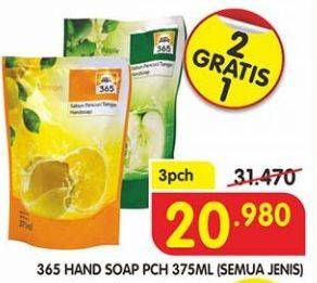 Promo Harga 365 Hand Soap All Variants per 3 pouch 375 ml - Superindo