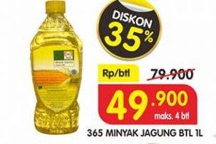 Promo Harga 365 Minyak Jagung 1000 ml - Superindo