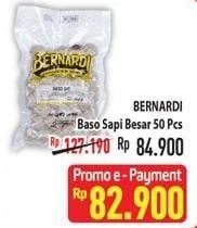 Promo Harga BERNARDI Bakso Sapi Besar 50 pcs - Hypermart