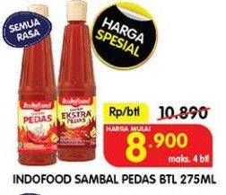 Promo Harga Indofood Sambal Ekstra Pedas, Pedas, Pedas Dahsyat, Pedas Manis 275 ml - Superindo