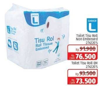 Promo Harga CHOICE L Tisu Roll Embossed per 27 pcs 220 sheet - Lotte Grosir