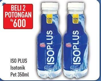 Promo Harga ISOPLUS Minuman Isotonik per 2 botol 350 ml - Hypermart