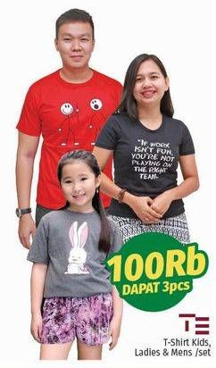 Promo Harga TE T-shirt Kids, Ladies, Mens per 3 pcs - LotteMart