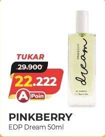 Promo Harga PINKBERRY Eau De Parfum Dream 50 ml - Alfamart