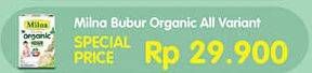 Promo Harga MILNA Bubur Bayi Organic All Variants 120 gr - Hypermart