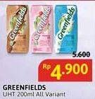 Promo Harga Greenfields UHT All Variants 200 ml - Alfamidi