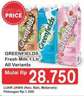 Promo Harga Greenfields Fresh Milk All Variants 1000 ml - Hypermart