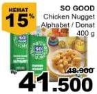 Promo Harga SO GOOD Chicken Nugget Animal, Alphabet 400 gr - Giant