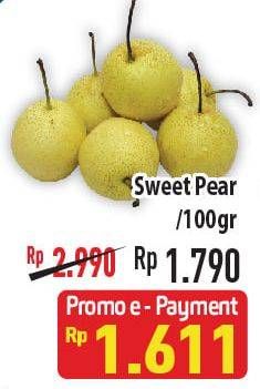 Promo Harga Pear Sweet per 100 gr - Hypermart