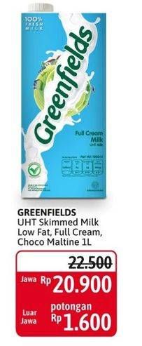 Promo Harga GREENFIELDS UHT Skimmed Milk, Low Fat, Full Cream, Choco Malt 1000 ml - Alfamidi