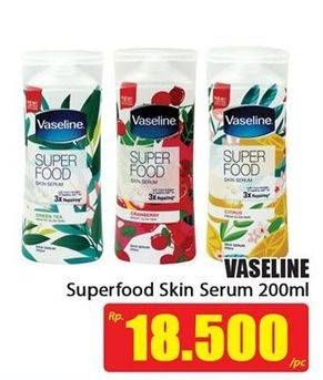 Promo Harga VASELINE Super Food Skin Serum 200 ml - Hari Hari