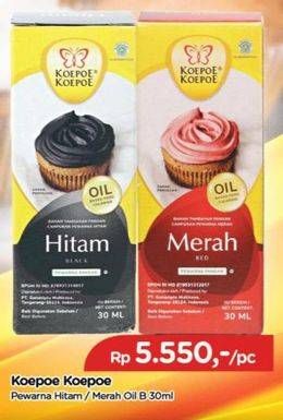Promo Harga Koepoe Koepoe Pewarna Makanan Oil Based Hitam, Merah 30 ml - TIP TOP
