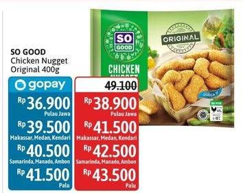 Promo Harga So Good Chicken Nugget Original 400 gr - Alfamidi