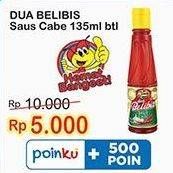 Promo Harga DUA BELIBIS Saus Cabe 135 ml - Indomaret