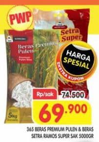 Promo Harga 365 Beras Premium Pulen, Setra Ramos Super 5000 gr - Superindo