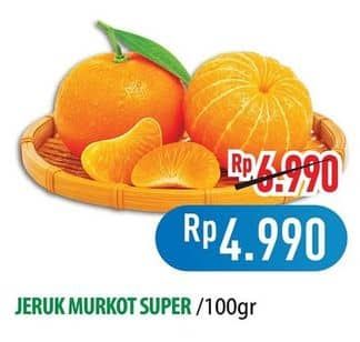 Promo Harga Jeruk Murcot Super per 100 gr - Hypermart