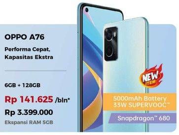 Promo Harga OPPO A76 6 GB + 128 GB  - Erafone