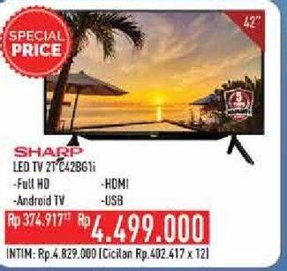 Promo Harga SHARP 2T-C42BG1i | Full HD Android TV 42"  - Hypermart