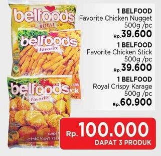 Promo Harga Paket 3 Produk: BELFOODS Favorite Chicken Nugget + Favorite Chicken Stick + Royal Crispy Karage 500gr  - LotteMart
