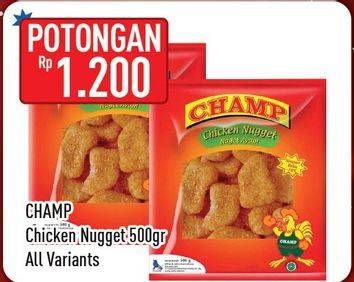 Promo Harga CHAMP Nugget All Variants 500 gr - Hypermart