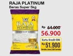 Promo Harga Raja Platinum Beras Slyp Super 5000 gr - Alfamart