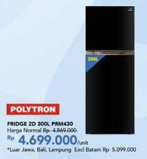 Promo Harga POLYTRON PRM 430X | Refrigerator 300 L  - Carrefour