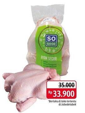 Promo Harga SO GOOD Ayam Utuh  - Alfamidi