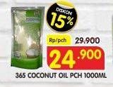 Promo Harga 365 Coconut Oil 1 ltr - Superindo