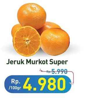 Jeruk Murcot per 100 gr Diskon 16%, Harga Promo Rp4.980, Harga Normal Rp5.990