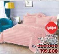Promo Harga EPIQUE Bedcover  - LotteMart