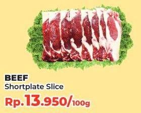 Promo Harga Beef Short Plate Slice per 100 gr - Yogya