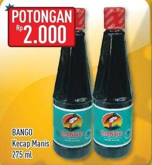 Promo Harga BANGO Kecap Manis 275 ml - Hypermart
