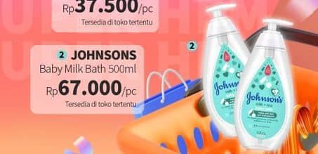 Johnsons Baby Milk Bath 500 ml Harga Promo Rp67.000, Tambah Rp. 1.000 Dapat 2 Pcs, Toko Tertentu