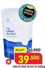 Promo Harga PURA The Purest Sea Salt 300 gr - Superindo