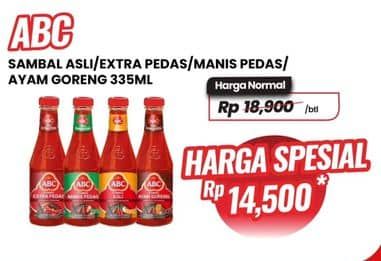 Promo Harga ABC Sambal Asli, Extra Pedas, Manis Pedas, Ayam Goreng 335 ml - Carrefour