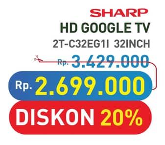 Promo Harga Sharp TV with Google Assistant 2T-C32EG1i  - Hypermart