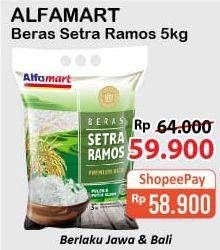 Promo Harga Alfamart Beras Setra Ramos 5000 gr - Alfamart