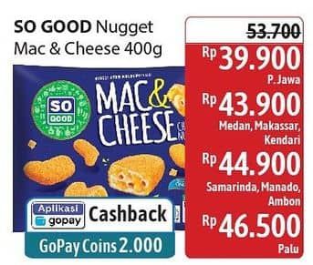 Promo Harga So Good Chicken Nugget Mac Cheese 400 gr - Alfamidi