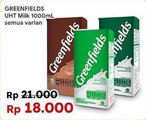 Promo Harga Greenfields UHT All Variants 1000 ml - Indomaret